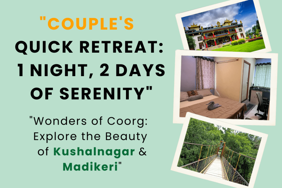 Romantic Escape: 1 Night, 2 Days in Coorg Big Brothers Homestay