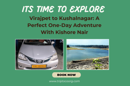 Sightseeing Charm: Discover Virajpet to Kushalnagar Gems