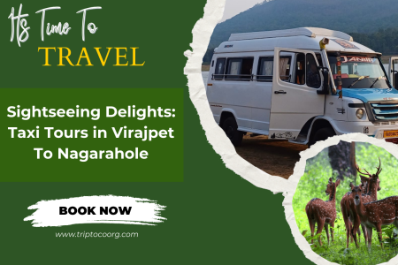 Sightseeing Delights: Taxi Tours in Virajpet To Nagarahole