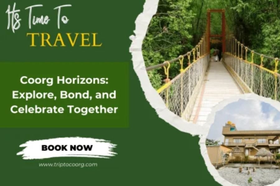 Coorg Horizons: Explore, Bond, and Celebrate Together