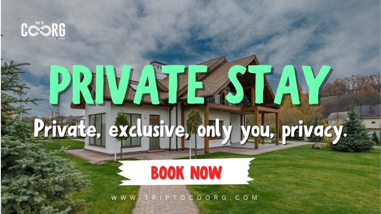 Private Stay coorg