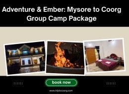 Adventure & Ember: Mysore to Coorg Group Camp Package