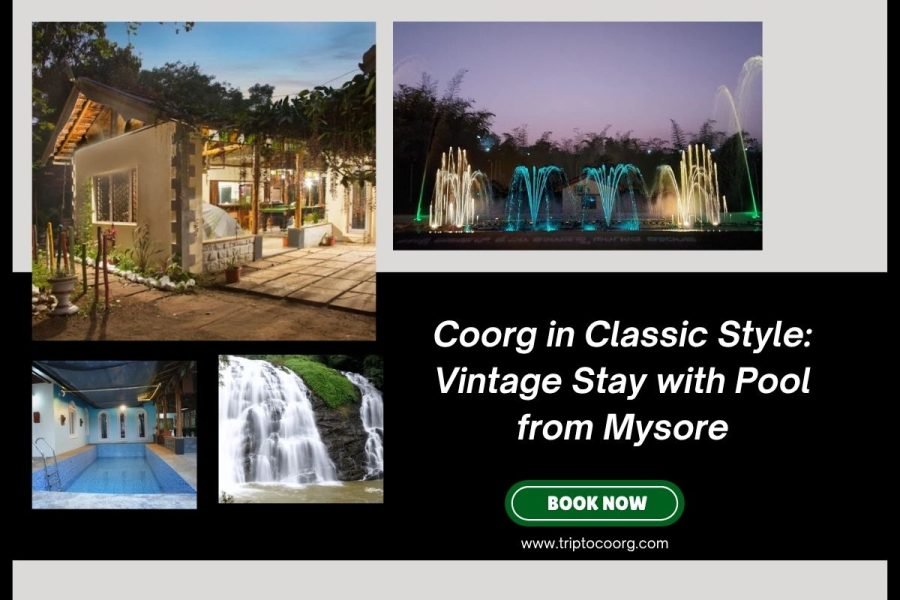Coorg in Classic Style: Vintage Stay with Pool from Mysore