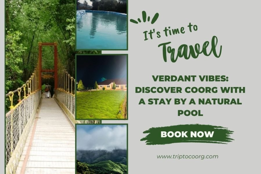 Verdant Vibes: Discover Coorg with a Stay by a Natural Pool
