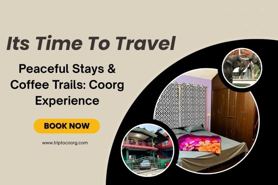 Peaceful Stays & Coffee Trails: Coorg Experience
