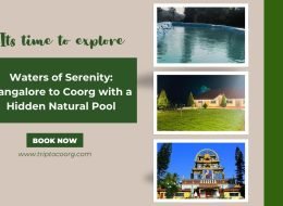 Waters of Serenity: Bangalore to Coorg with a Hidden Natural Pool
