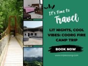 Lit Nights, Cool Vibes: Coorg Fire Camp Trip