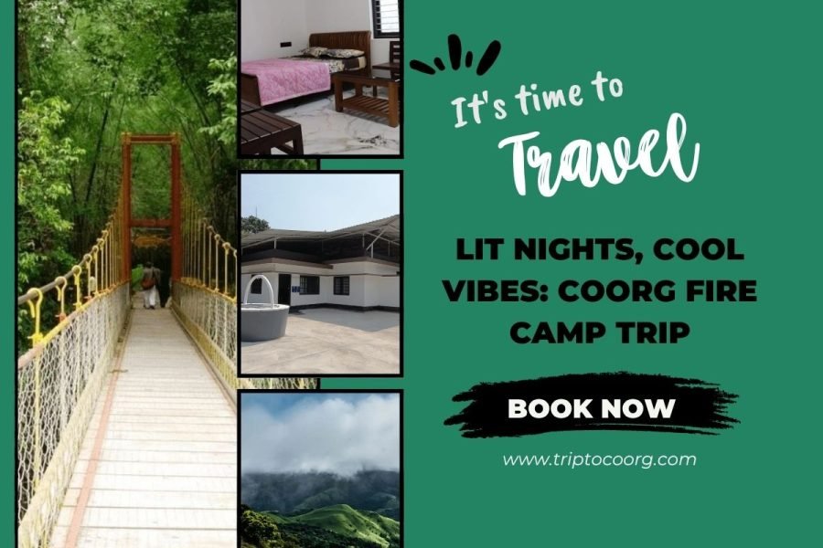 Lit Nights, Cool Vibes: Coorg Fire Camp Trip