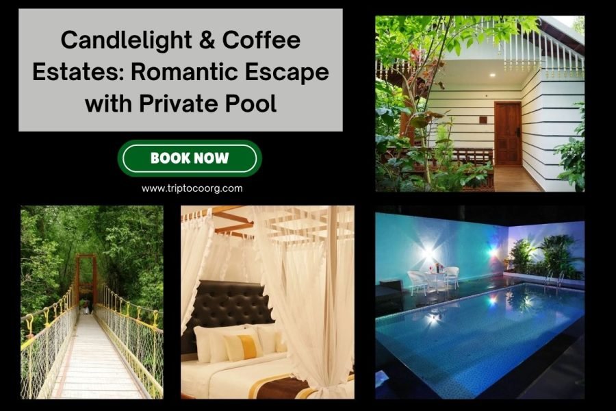 Candlelight & Coffee Estates: Romantic Escape with Private Pool