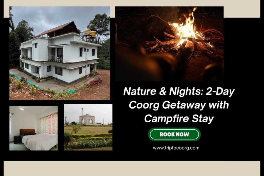 Nature & Nights: 2-Day Coorg Getaway with Campfire Stay