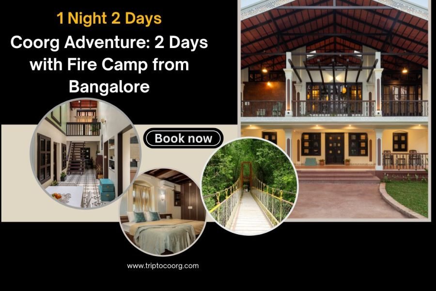 Coorg Adventure: 2 Days with Fire Camp from Bangalore