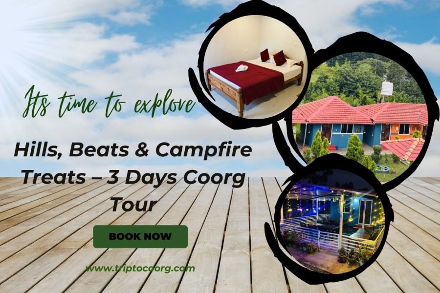 Hills, Beats & Campfire Treats – 3 Days Coorg Tour