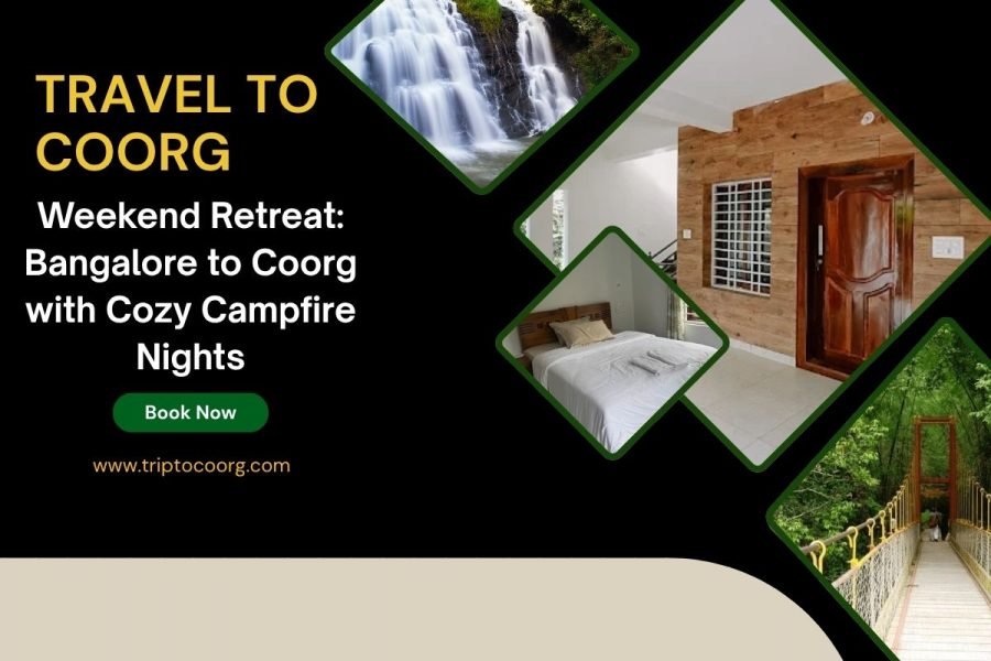Weekend Retreat: Bangalore to Coorg with Cozy Campfire Nights