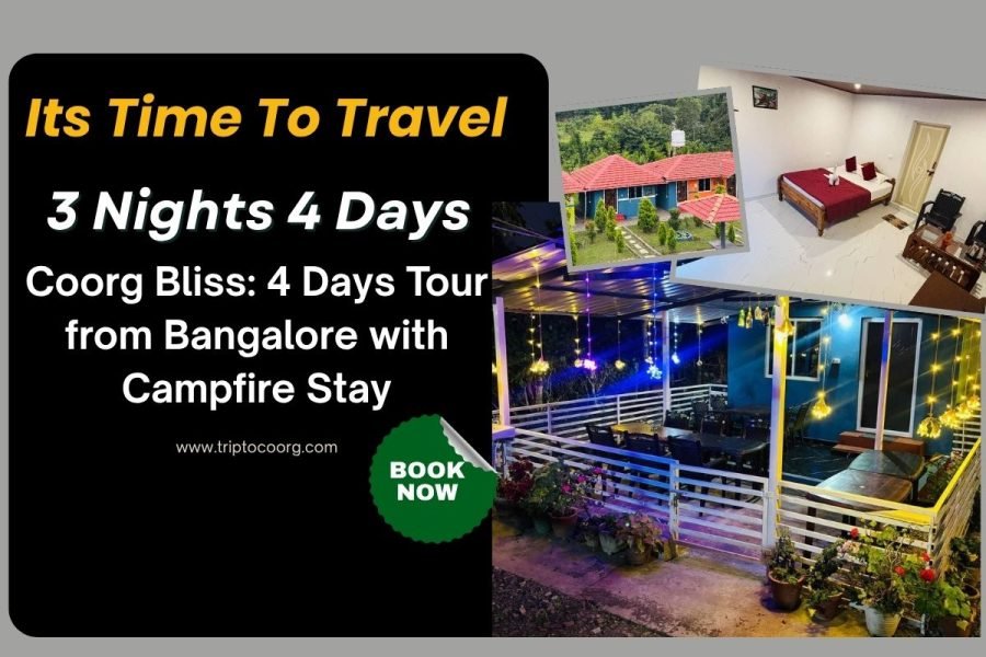 Coorg Bliss: 4 Days Tour from Bangalore with Campfire Stay